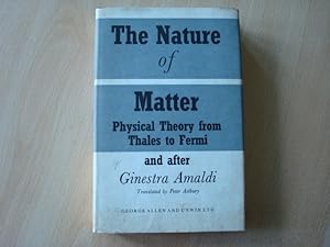 Imagen del vendedor de The Nature of Matter - Physical Theory from Thales to Modern Times a la venta por The Book Tree