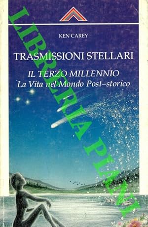 Bild des Verkufers fr Trasmissioni stellari. Il Terzo Millennio. La Vita nel Mondo Post-storico. zum Verkauf von Libreria Piani