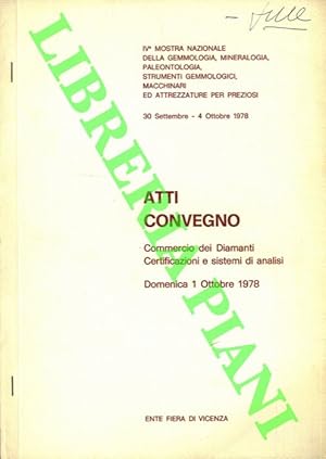 Commercio dei Diamanti. Certificazioni e sistemi di analisi. Atti Convegno.