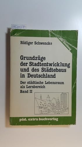 Bild des Verkufers fr Grundzge der Stadtentwicklung und des Stdtebaus in Deutschland zum Verkauf von Gebrauchtbcherlogistik  H.J. Lauterbach