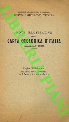 Note illustrative della Carta Geologica d'Italia alla scala 1:100.000. Foglio Ferrara.