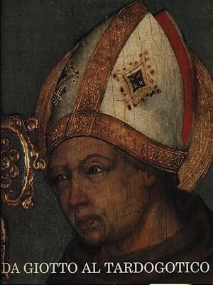 Immagine del venditore per Da Giotto al tardogotico venduto da Miliardi di Parole