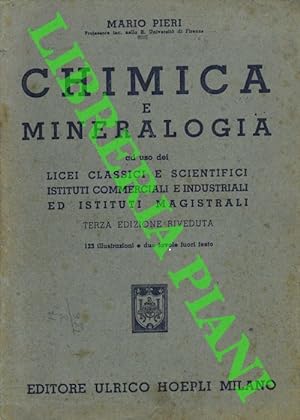 Chimica e mineralogia. Terza edizione riveduta.