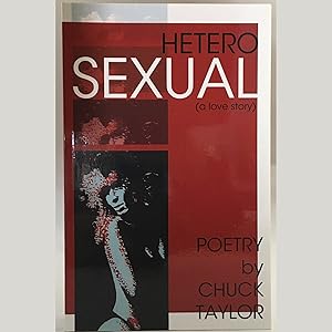 Seller image for Heterosexual (A Love Song) for sale by Downtown Brown Books