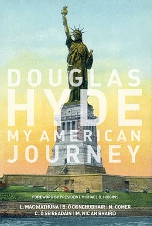 Seller image for Douglas Hyde : My American Journey for sale by GreatBookPrices