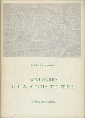 Imagen del vendedor de Sommario della storia trentina. a la venta por Studio Bibliografico Adige