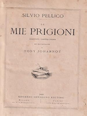 Seller image for Le mie prigioni for sale by Librodifaccia