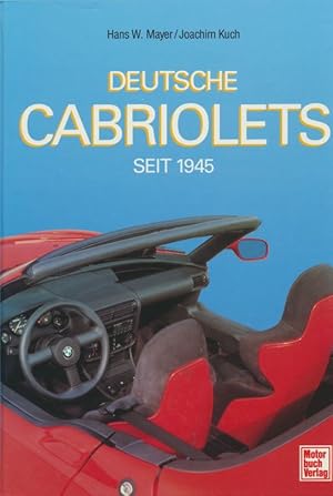 Seller image for Deutsche Cabriolets seit 1945. for sale by Antiquariat Bernhardt