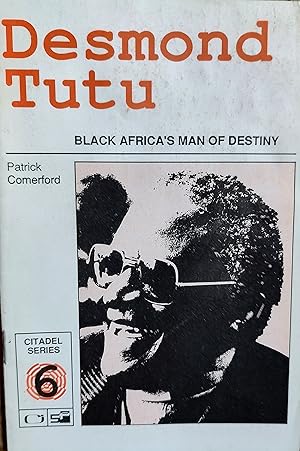 Desmond Tutu: Black Africa's Man of Destiny (Citadel)