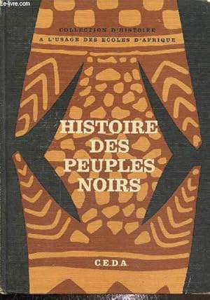 Bild des Verkufers fr Histoire des peuples noirs zum Verkauf von Le-Livre