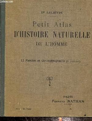 Imagen del vendedor de Petit atlas d'histoire naturelle de l'Homme a la venta por Le-Livre