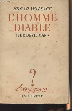 Imagen del vendedor de L'homme diable (The devil man) - collection "L'nigme" a la venta por Le-Livre