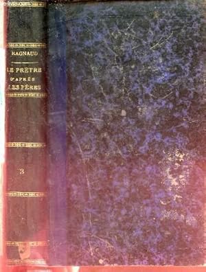 Bild des Verkufers fr Le prtre d'aprs les pres - tome 3 : Saint Bernard. zum Verkauf von Le-Livre