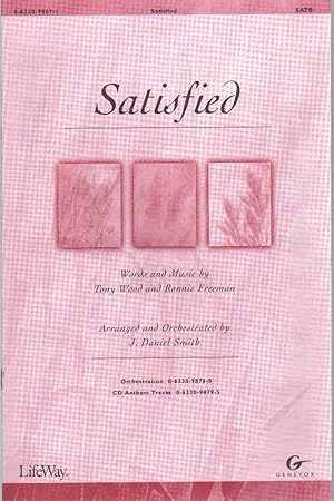 Seller image for SATISFIED SATB for sale by The Avocado Pit