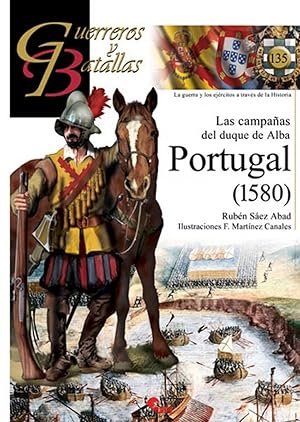 Imagen del vendedor de LAS CAMPAAS DEL DUQUE DE ALBA Portugal 150 a la venta por Imosver