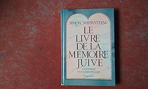 Le Livre de la Mémoire Juive. Calendrier d'un martyrologe