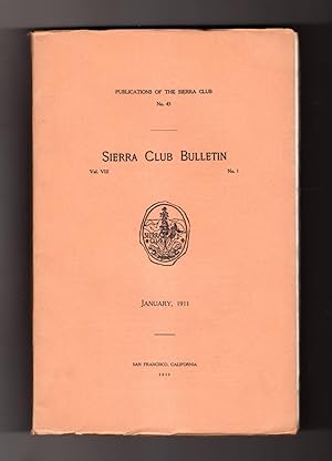 Imagen del vendedor de Sierra Club Bulletin - January 1911. Cathedral Peak; Tuolumne; Yosemite Valley; Kings River; Gray-Crowned Leucosticte; Mount Kinabalu (Borneo); Red Peak; Mountain Meadows; "Light Burning" a la venta por Singularity Rare & Fine