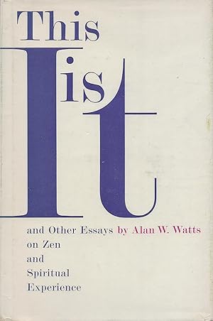 Seller image for This is It and Other Essays on Zen and Spiritual Experience. for sale by Librairie Les Autodidactes - Aichelbaum