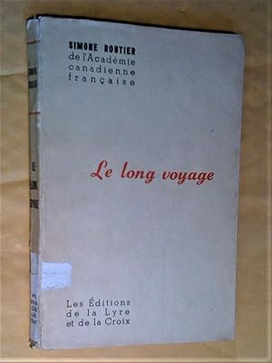 Seller image for Le Long Voyage for sale by Claudine Bouvier