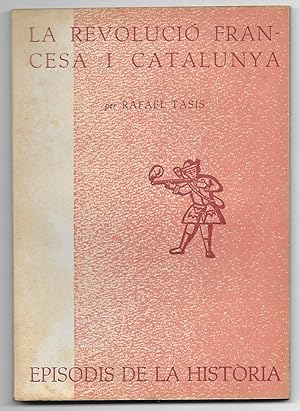 Revolució Francesa i Catalunya, La. Episodis de la Història nº 31