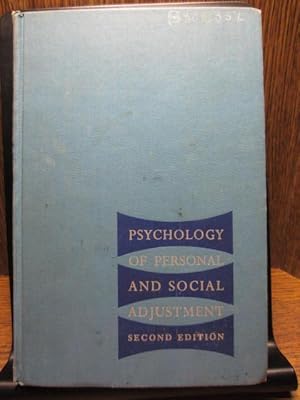 Seller image for PSYCHOLOGY OF PERSONAL AND SOCIAL ADJUSTMENT (2nd Ed.) for sale by The Book Abyss