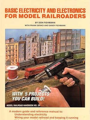 Seller image for Basic Electricity and Electronics for Model Railroaders for sale by Kenneth Mallory Bookseller ABAA