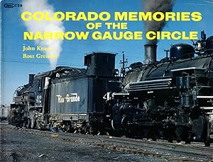 Immagine del venditore per Colorado Memories of the Narrow Gauge Circle venduto da Kenneth Mallory Bookseller ABAA