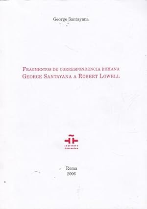 Immagine del venditore per Fragmentos de correspondencia romana. George Santayana a Robert Lowell venduto da Librera Cajn Desastre