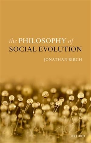 Imagen del vendedor de Philosophy of Social Evolution a la venta por GreatBookPrices