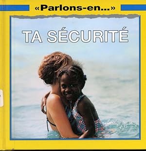 Seller image for Parlons-en - Ta scurit for sale by Librairie Le Nord