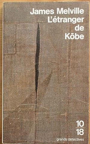 Image du vendeur pour L'tranger de Kobe mis en vente par Aberbroc