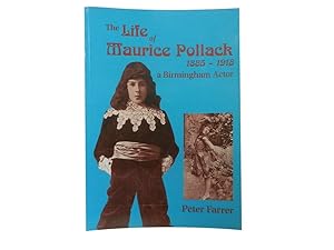 Seller image for The Life of Maurice Pollack 1885-1918: a Birmingham Actor for sale by Cellar Stories Bookstore