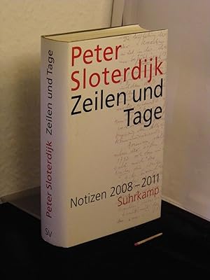 Zeilen und Tage - Notizen 2008-2011 -