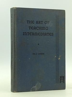 Seller image for THE ART OF TEACHING INTERMEDIATES for sale by Kubik Fine Books Ltd., ABAA