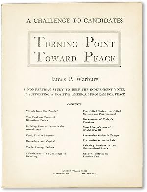 A Challenge to Candidates: Turning Point Toward Peace [.] A Non-Partisan Study to Help the Indepe...