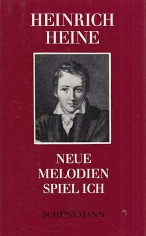 Seller image for Neue Melodien spiel ich Nachtrag zum Buch der Lieder for sale by Leipziger Antiquariat