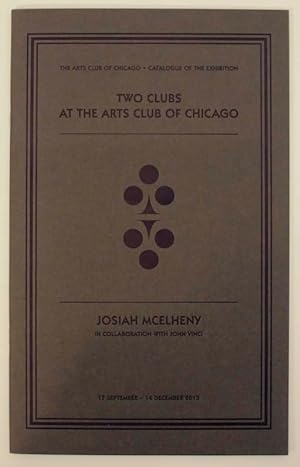 Imagen del vendedor de Josiah McElheny: Two Clubs at the Arts Club of Chicago a la venta por Jeff Hirsch Books, ABAA