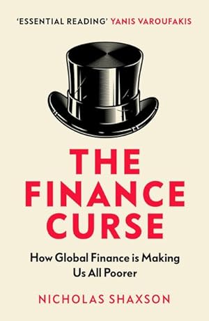 Seller image for The Finance Curse for sale by BuchWeltWeit Ludwig Meier e.K.
