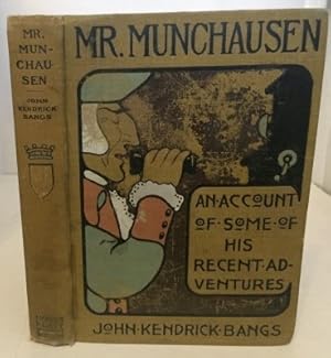 Bild des Verkufers fr Mr. Munchausen An Account of Some of His Recent Adventures zum Verkauf von S. Howlett-West Books (Member ABAA)