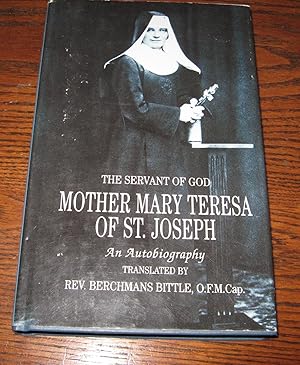 The Servant of God Mother Mary Teresa of St. Joseph