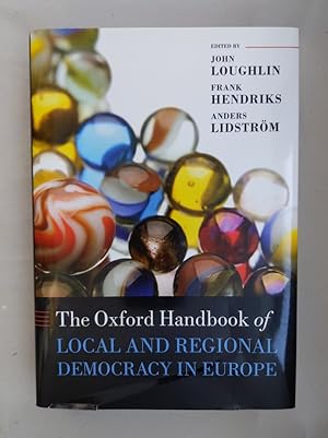Bild des Verkufers fr The Oxford Handbook of Local and Regional Democracy in Europe (Oxford Handbooks). zum Verkauf von Wissenschaftl. Antiquariat Th. Haker e.K