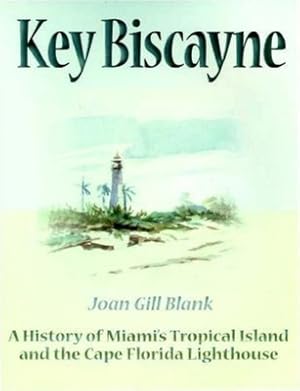 Immagine del venditore per Key Biscayne: A History of Miami's Tropical Island and the Cape Florida Lighthouse (Paperback or Softback) venduto da BargainBookStores