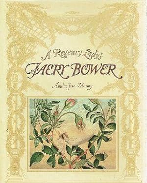 A Regency Lady's Faery Bower