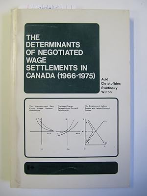 The Determinants of Negotiated Wage Settlements in Canada (1966-1975)
