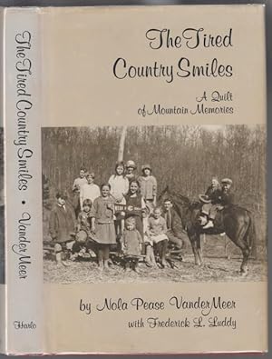 Image du vendeur pour The Tired Country Smiles A Quilt of Mountain Memories mis en vente par HORSE BOOKS PLUS LLC
