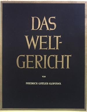 Image du vendeur pour Das Weltgericht. Schriften der Saarlndischen Kulturgesellschaft mis en vente par books4less (Versandantiquariat Petra Gros GmbH & Co. KG)