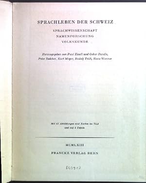 Bild des Verkufers fr Sprachleben der Schweiz; Sprachwissenschaft, Namenforschung, Volkskunde. zum Verkauf von books4less (Versandantiquariat Petra Gros GmbH & Co. KG)