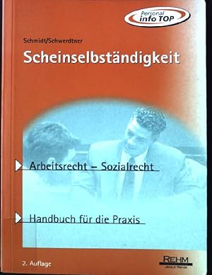 Seller image for Scheinselbstndigkeit : Arbeitsrecht - Sozialrecht. for sale by books4less (Versandantiquariat Petra Gros GmbH & Co. KG)