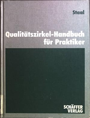 Bild des Verkufers fr Qualittszirkel-Handbuch fr Praktiker. zum Verkauf von books4less (Versandantiquariat Petra Gros GmbH & Co. KG)