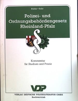 Bild des Verkufers fr Polizei- und Ordnungsbehrdengesetz Rheinland-Pfalz : Kommentar fr Studium und Praxis. zum Verkauf von books4less (Versandantiquariat Petra Gros GmbH & Co. KG)